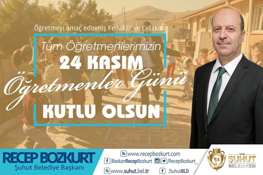 Başkan Bozkurt’tan 24 Kasım Öğretmenler Günü Mesajı