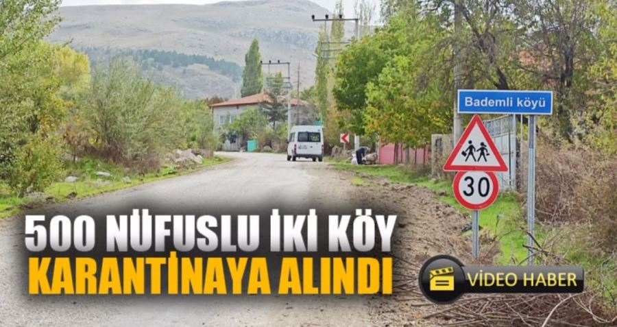 Şuhut’ta iki köyde kısmi karantina başladı   