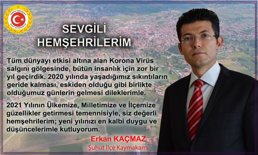 Şuhut Kaymakamı Kaçmaz