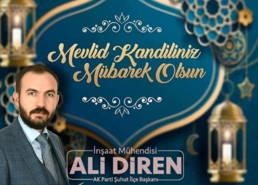 BAŞKAN DİREN: MEVLİD KANDİLİ’MİZ MÜBAREK OLSUN