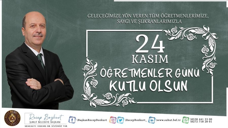 Başkan Bozkurt’tan 24 Kasım Öğretmenler Günü Mesajı