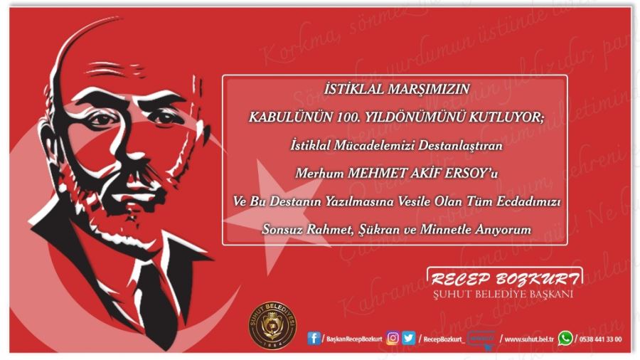 Başkan Bozkurt’tan 12 Mart İstiklal Marşının Kabulü ve Mehmet Akif Ersoyu Anma Günü Mesajı