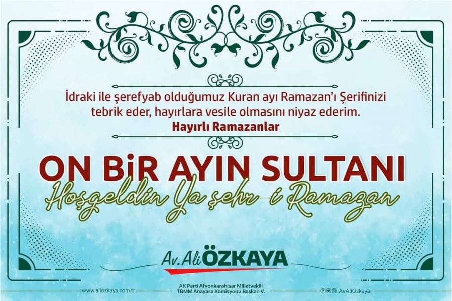 Milletvekili Özkayadan Ramazan Ayı Mesajı