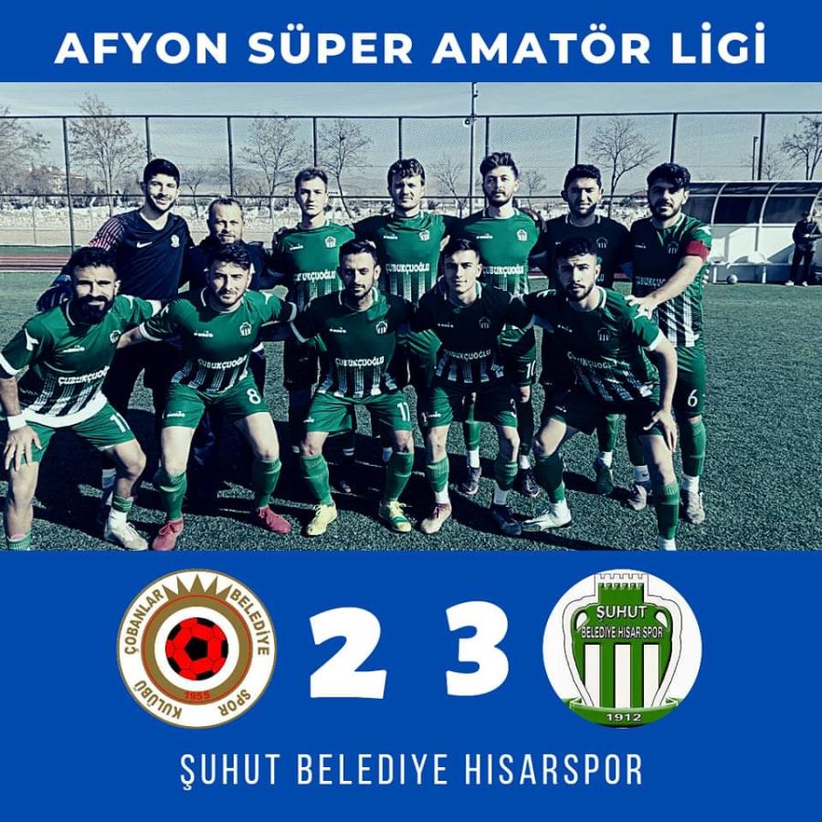 Şuhut Belediye Hisarspor Galibiyete Alıştı 