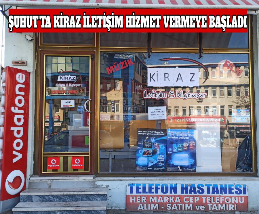 Şuhutta Kiraz İletişim Hizmet Vermeye Başladı