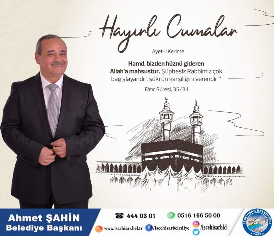 Başkan Şahin: Cumamız Mübarek Olsun 