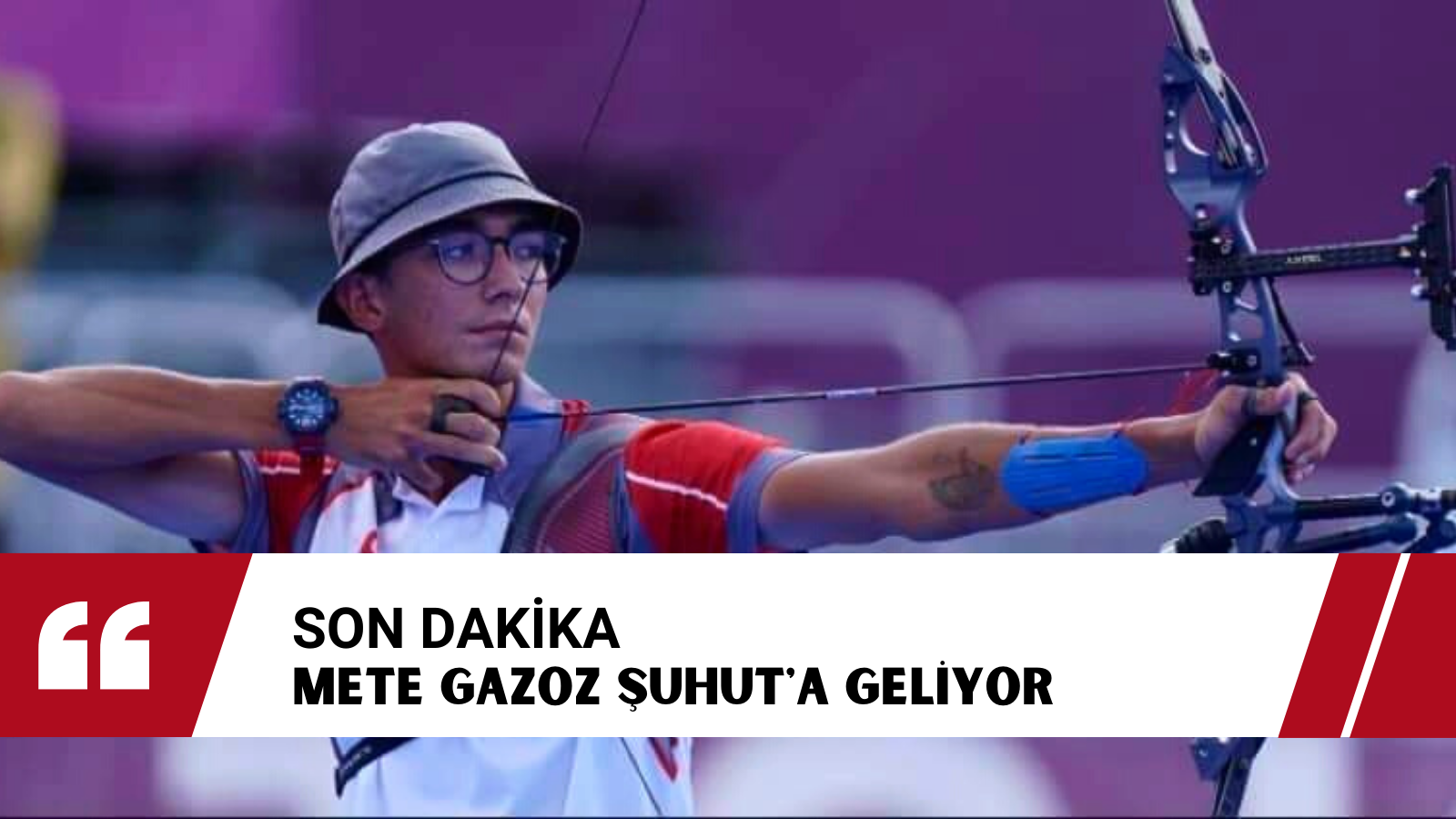 Mete Gazoz Şuhut