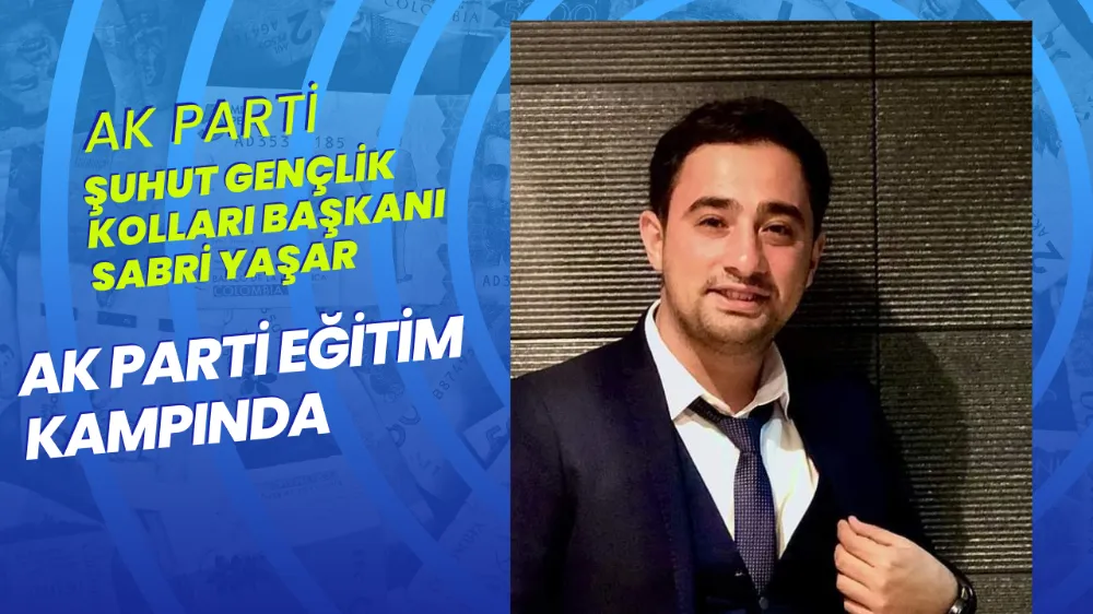 Başkan Sabri Yaşar 3 Günlük Eğitim Kampına Katılıyor