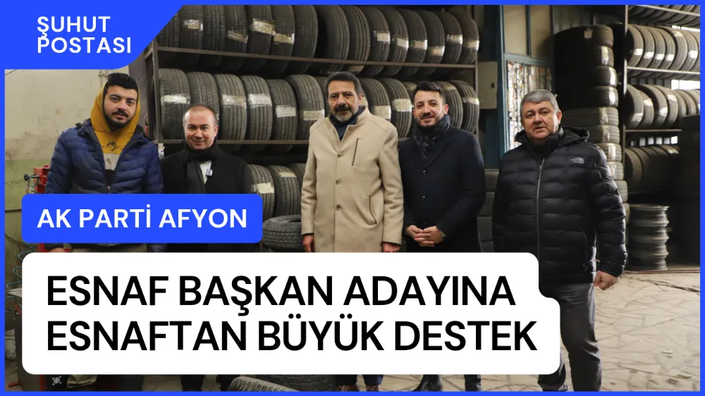 Esnaf başkan adayına esnaftan büyük destek