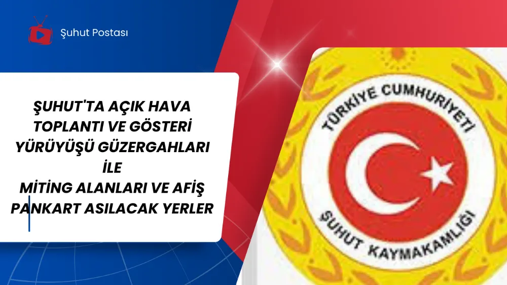 MİTİNG ALANLARI VE AFİŞ PANKART ASILACAK YERLER