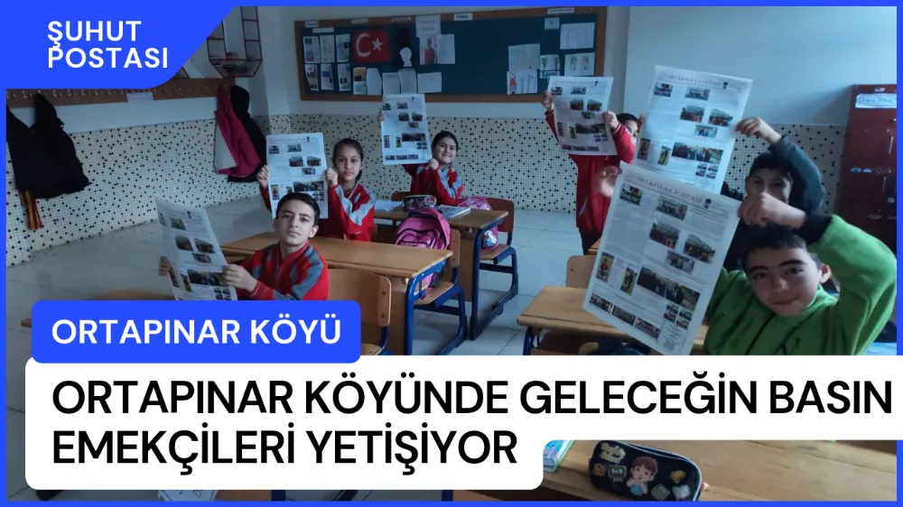 ORTAPINAR KÖYÜNDE GELECEĞİN BASIN EMEKÇİLERİ YETİŞİYOR