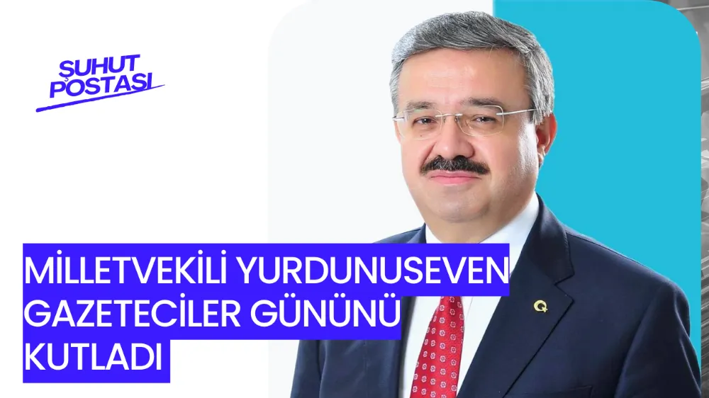 Millet vekili Yurdunuseven, Gazeteciler Günü’nü kutladı