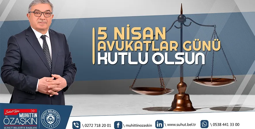 Başkan Özaşkından 5 Nisan Avukatlar Günü Mesajı