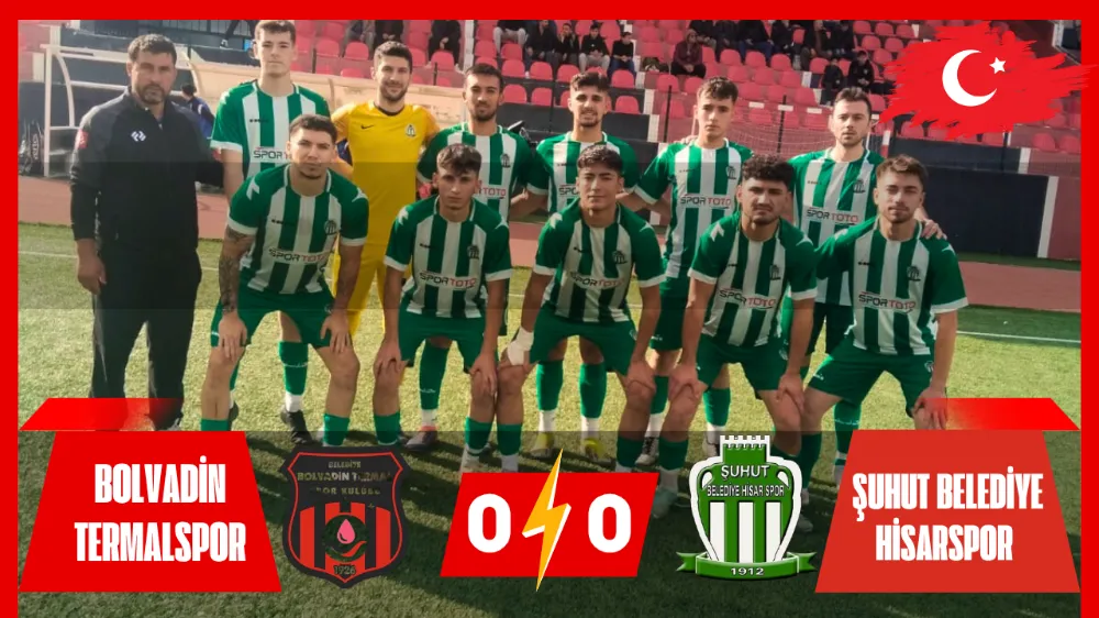 BOLVADİN TERMAL VE ŞUHUT BELEDİYE HİSARSPOR PUANLARI PAYLAŞTI: 0-0
