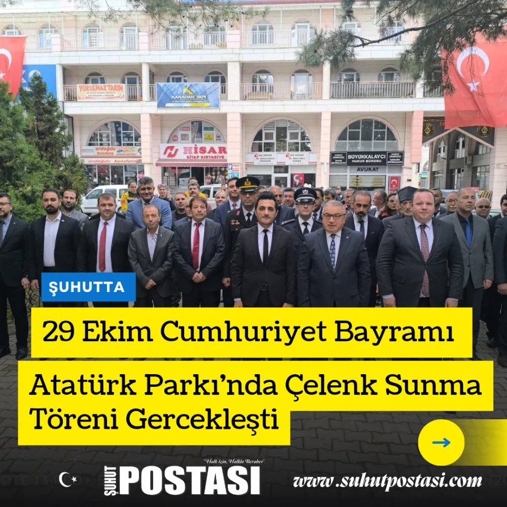 Şuhut’ta 29 Ekim Cumhuriyet Bayramı Çelenk Sunma Töreni