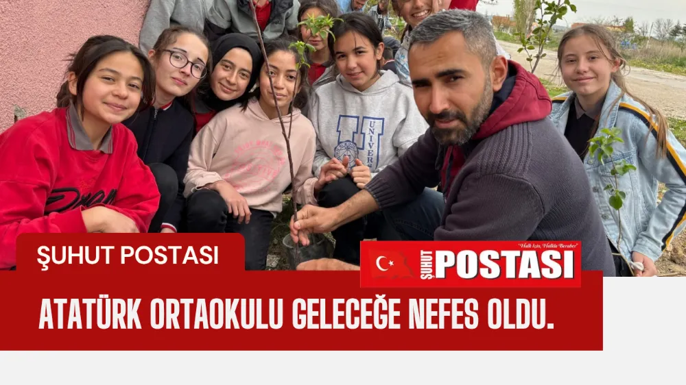 ATATÜRK ORTAOKULU GELECEĞE NEFES OLDU.