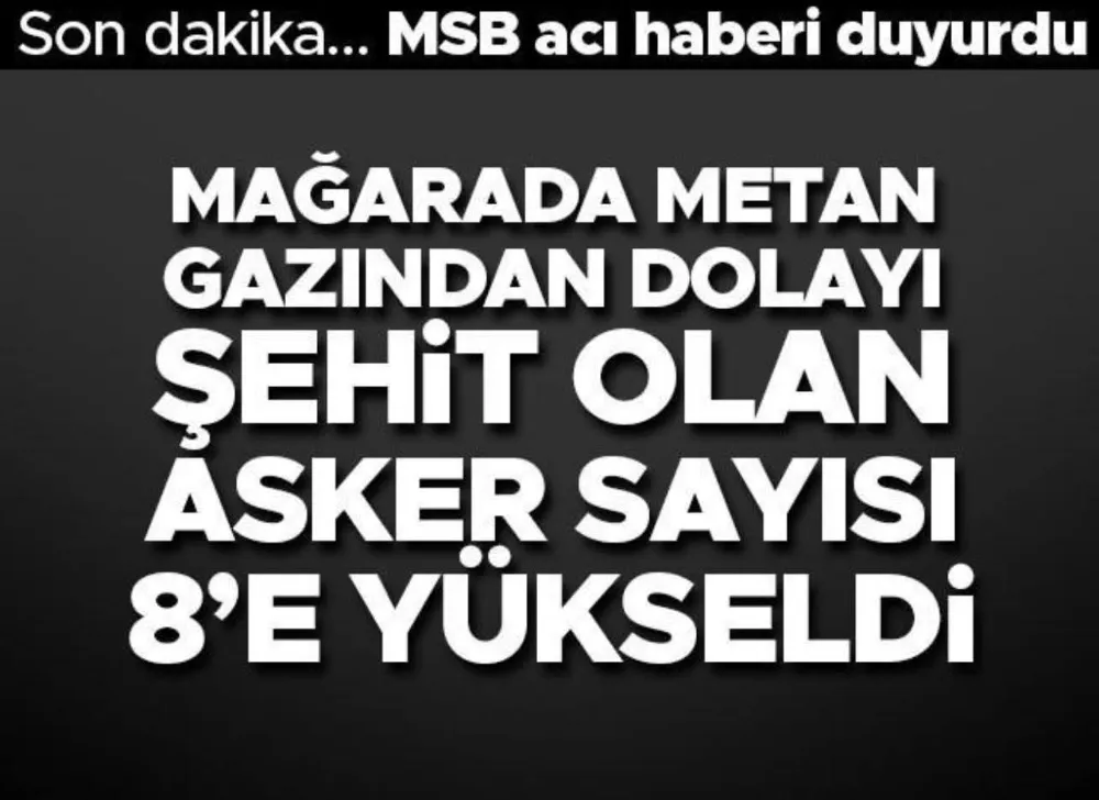 MSB Duyurdu: 8 asker şehit oldu