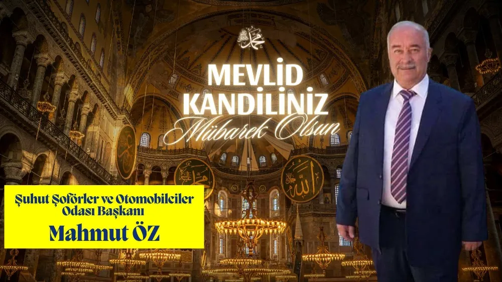 Başkan Mahmut Öz’den Mevlid Kandili Mesajı