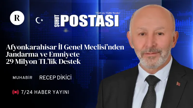 Afyonkarahisar İl Genel Meclisi’nden Jandarma ve Emniyete 29 Milyon TL’lik Destek